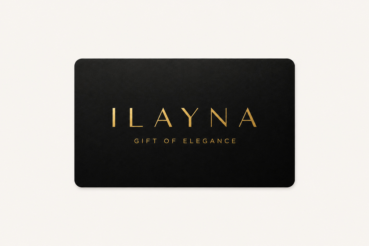ILAYNA Digital Gift Card